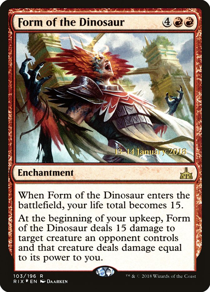 Form of the Dinosaur [Rivals of Ixalan Prerelease Promos] | Boutique FDB TCG