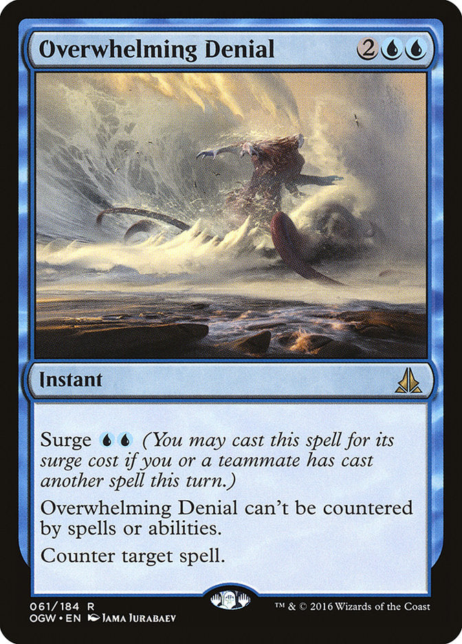 Overwhelming Denial [Oath of the Gatewatch] | Boutique FDB TCG