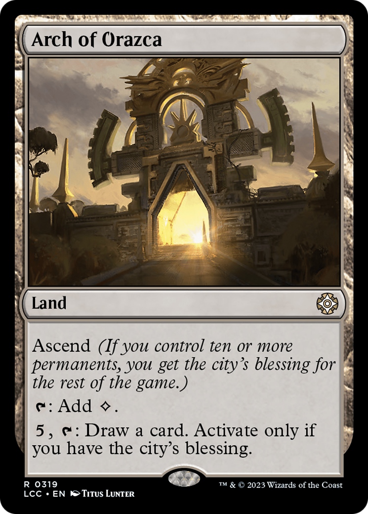 Arch of Orazca [The Lost Caverns of Ixalan Commander] | Boutique FDB TCG