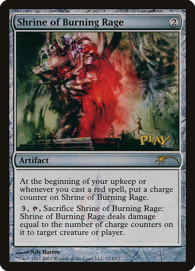 Shrine of Burning Rage [Wizards Play Network 2011] | Boutique FDB TCG