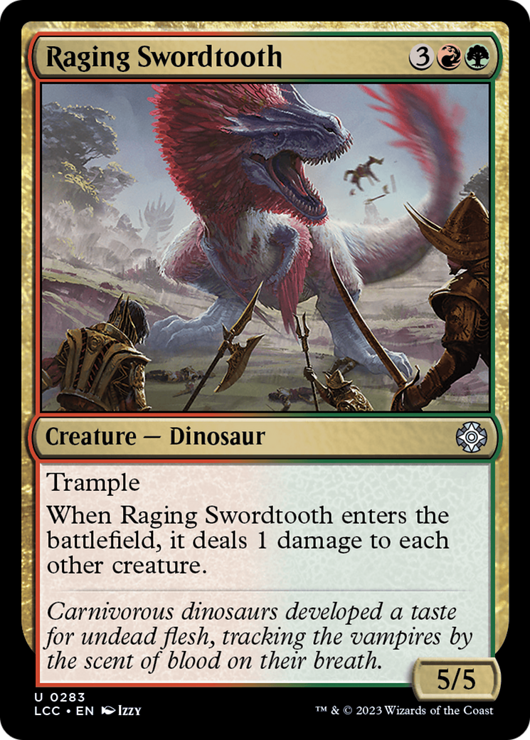 Raging Swordtooth [The Lost Caverns of Ixalan Commander] | Boutique FDB TCG
