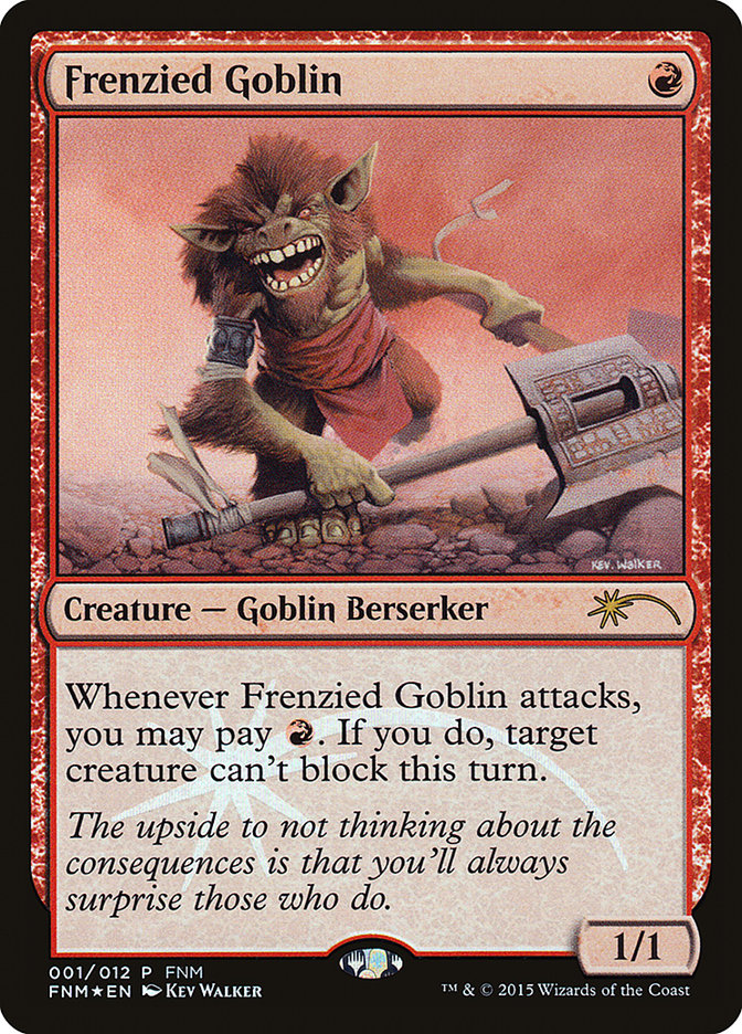 Frenzied Goblin [Friday Night Magic 2015] | Boutique FDB TCG