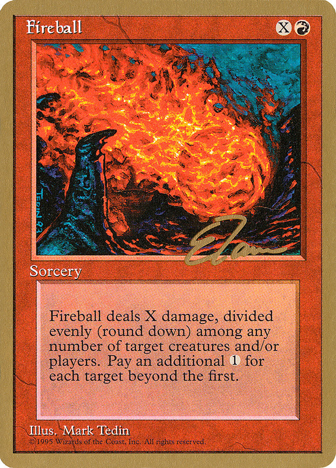 Fireball (Eric Tam) [Pro Tour Collector Set] | Boutique FDB TCG