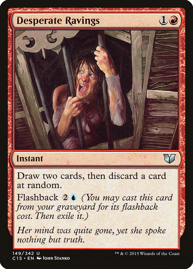 Desperate Ravings [Commander 2015] | Boutique FDB TCG