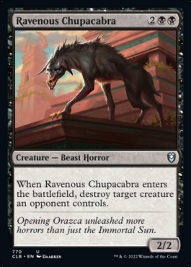 Ravenous Chupacabra [Commander Legends: Battle for Baldur's Gate] | Boutique FDB TCG