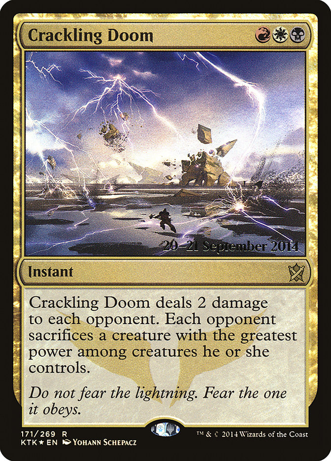 Crackling Doom [Khans of Tarkir Prerelease Promos] | Boutique FDB TCG