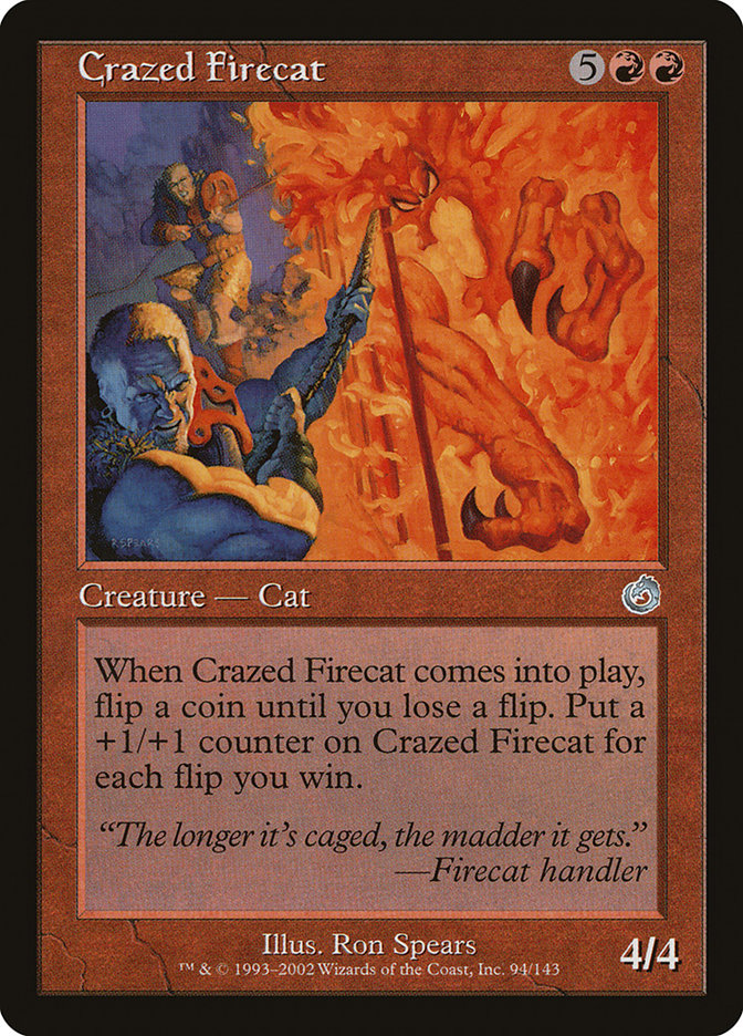 Crazed Firecat [Torment] | Boutique FDB TCG