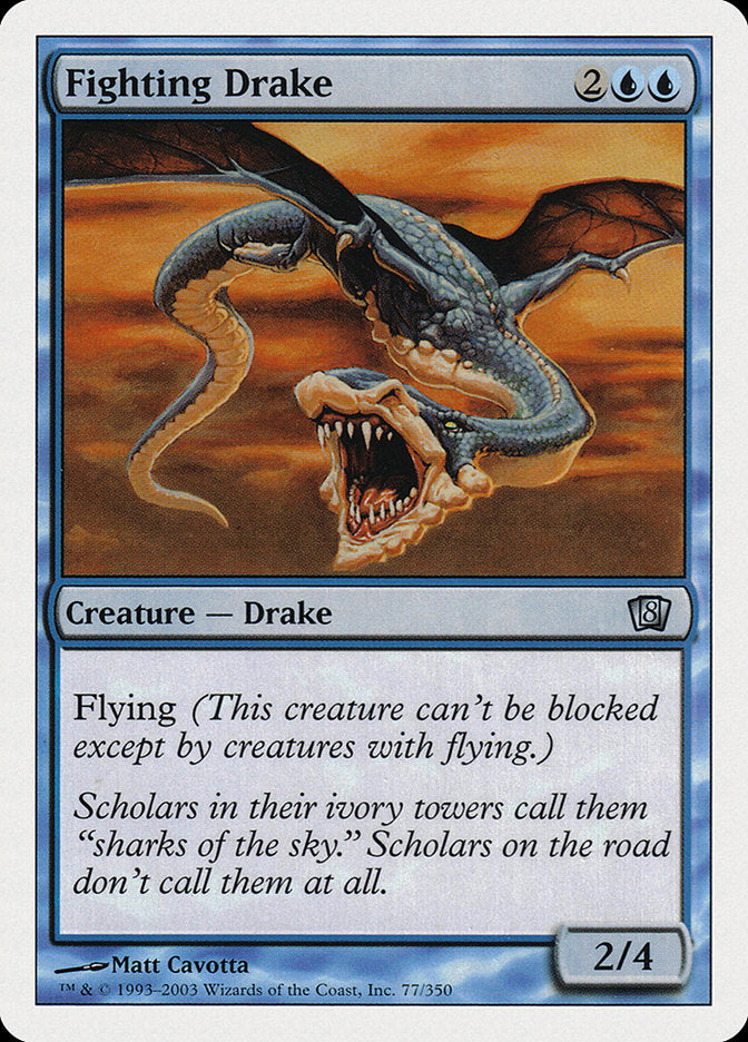 Fighting Drake [Eighth Edition] | Boutique FDB TCG