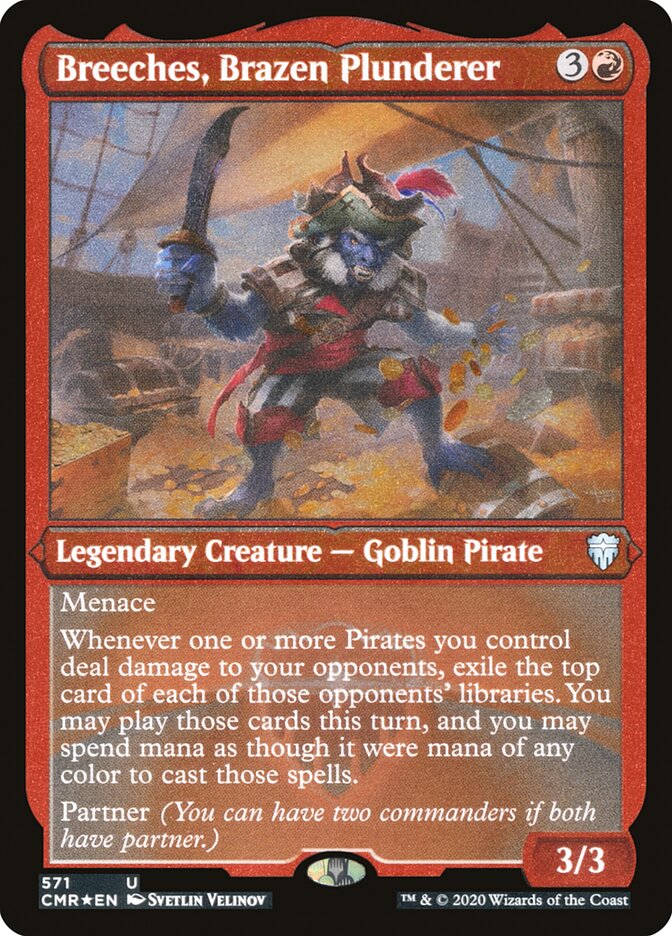 Breeches, Brazen Plunderer (Etched) [Commander Legends] | Boutique FDB TCG