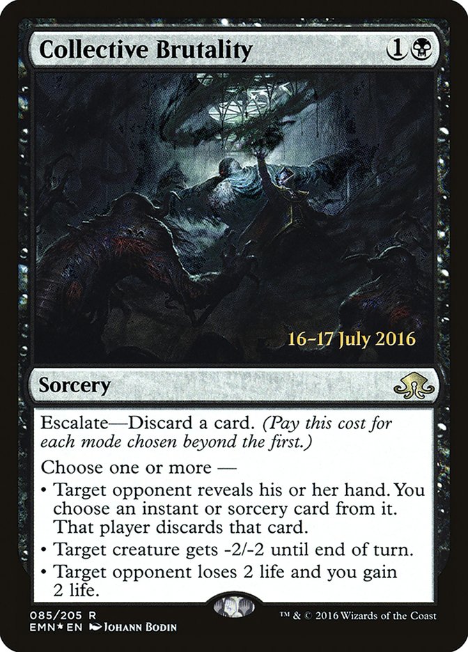 Collective Brutality [Eldritch Moon Prerelease Promos] | Boutique FDB TCG