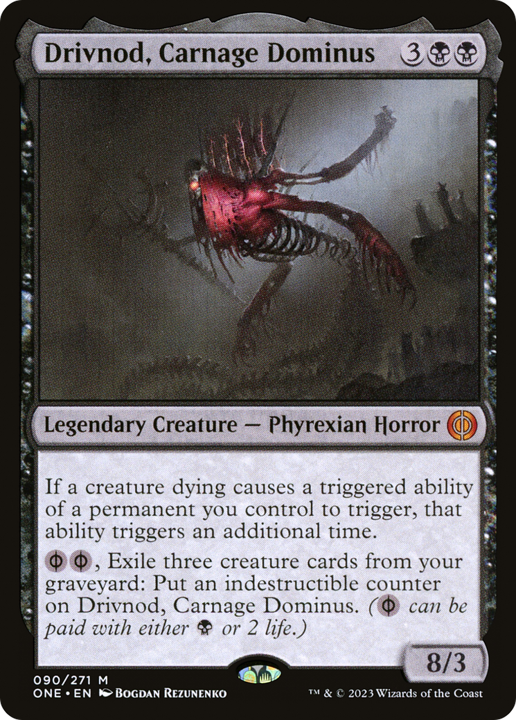 Drivnod, Carnage Dominus [Phyrexia: All Will Be One] | Boutique FDB TCG