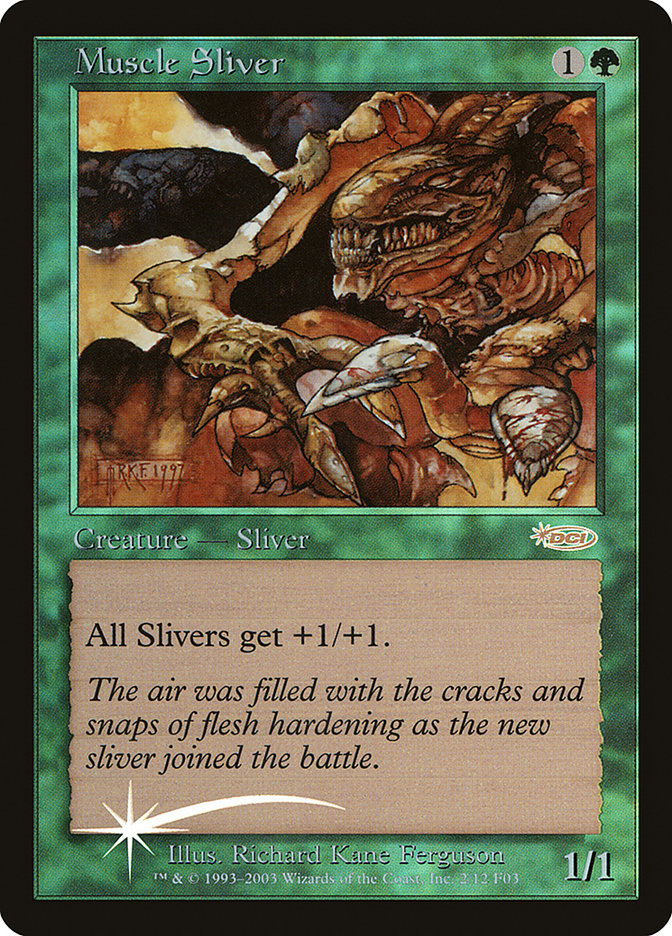 Muscle Sliver [Friday Night Magic 2003] | Boutique FDB TCG