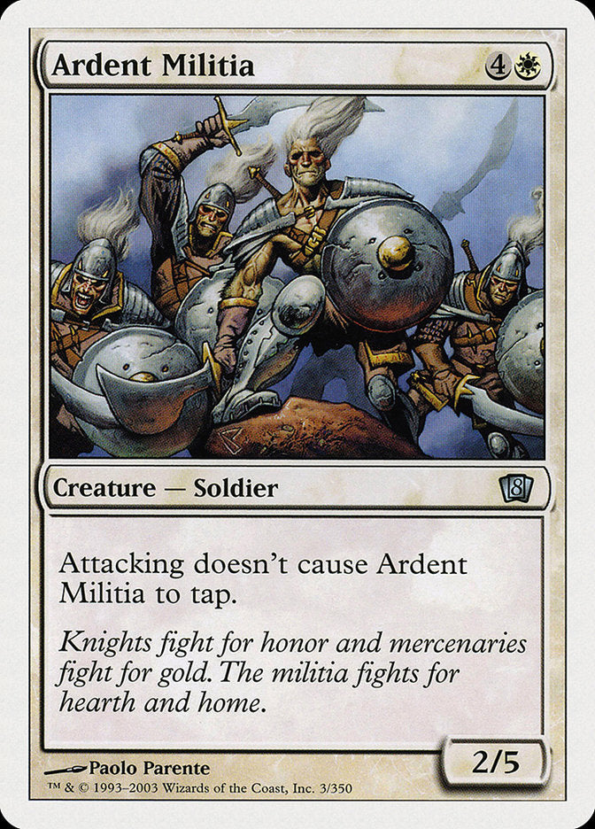 Ardent Militia [Eighth Edition] | Boutique FDB TCG