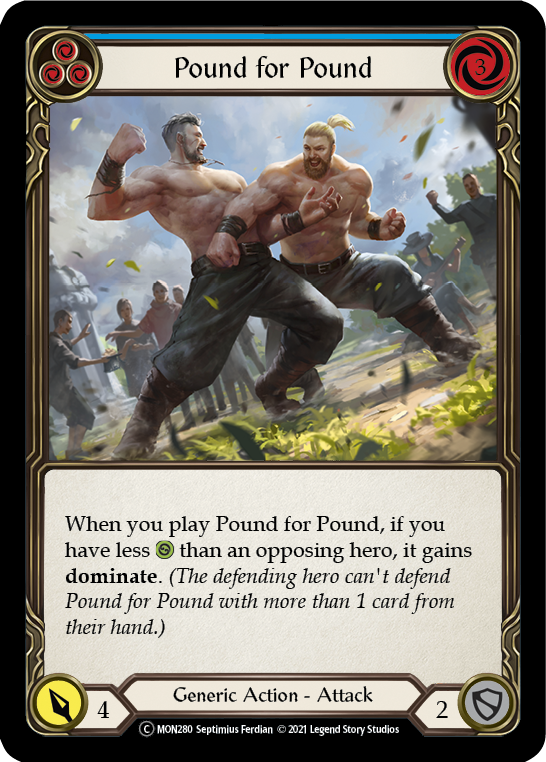 Pound for Pound (Blue) [U-MON280] (Monarch Unlimited)  Unlimited Normal | Boutique FDB TCG