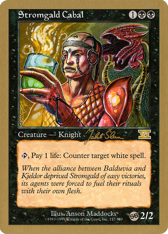 Stromgald Cabal (Jakub Slemr) (SB) [World Championship Decks 1999] | Boutique FDB TCG