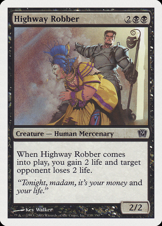 Highway Robber [Ninth Edition] | Boutique FDB TCG