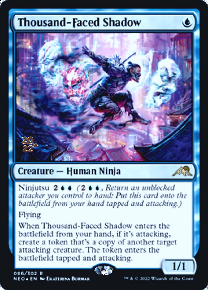 Thousand-Faced Shadow [Kamigawa: Neon Dynasty Prerelease Promos] | Boutique FDB TCG