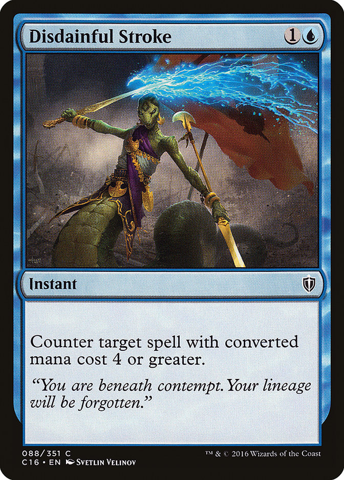 Disdainful Stroke [Commander 2016] | Boutique FDB TCG