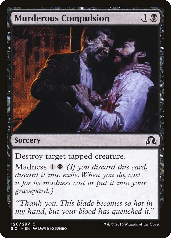 Murderous Compulsion [Shadows over Innistrad] | Boutique FDB TCG