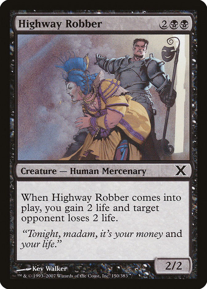 Highway Robber [Tenth Edition] | Boutique FDB TCG